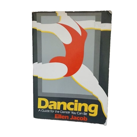 Dancing: A Guide for the Dancer You Can Be by Jacob, Ellen paperback 1981 - Picture 1 of 2